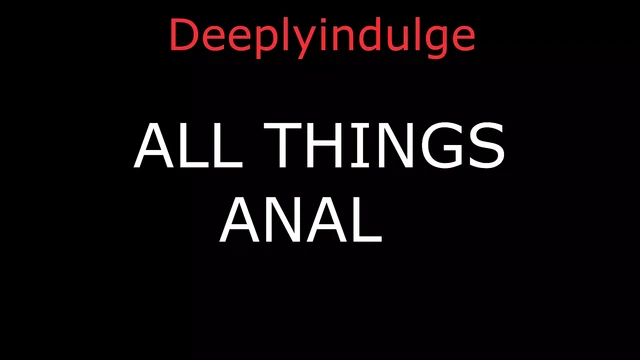all things ANAL DESTRUCTION (asmr erotica) audio porn for your destruction