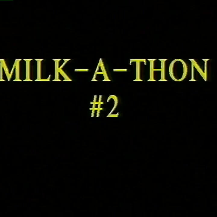 Milk a Thon, Part 2