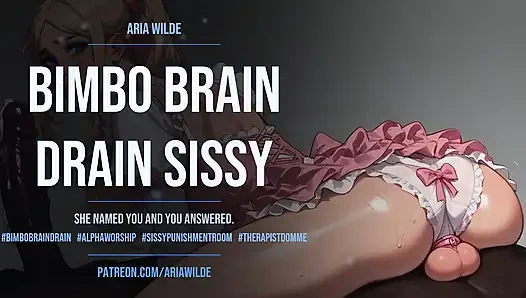 Bimbo Brain Drain Sissy