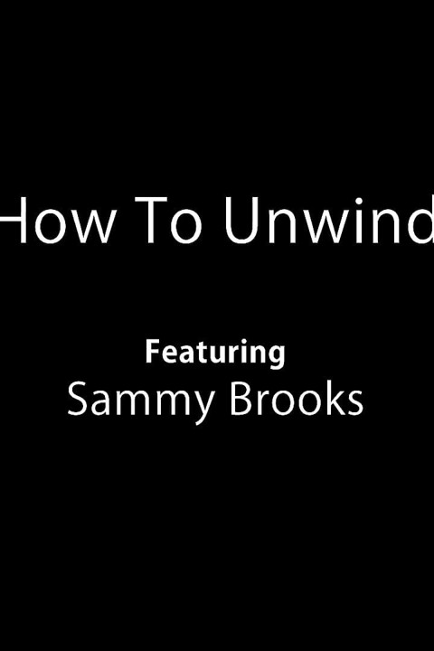 How to Unwind