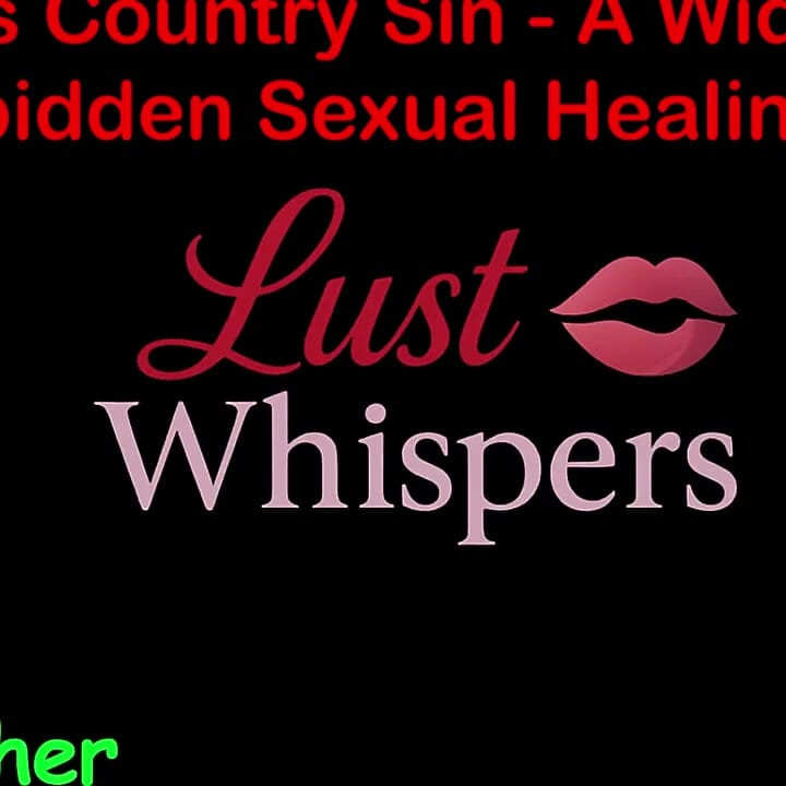 Cross Country Sin a Widower’s Taboo Sexual Healing Part 98 - English Audio Sex Story