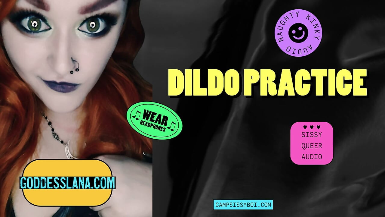 Camp Sissy Boi przedstawia praktykę dildo
