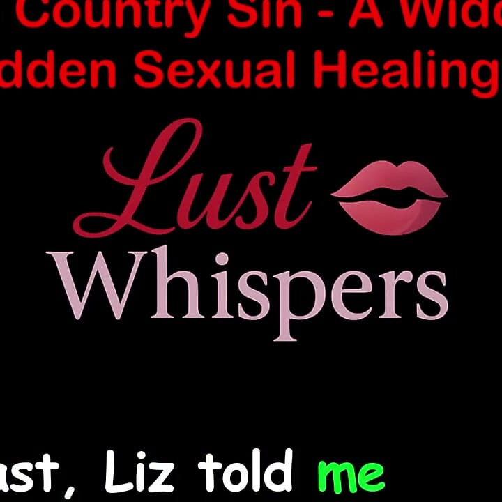 Cross Country Sin: a Widower’s Unallowed Sexual Healing Part One Hundred Ten - English Audio Sex Story