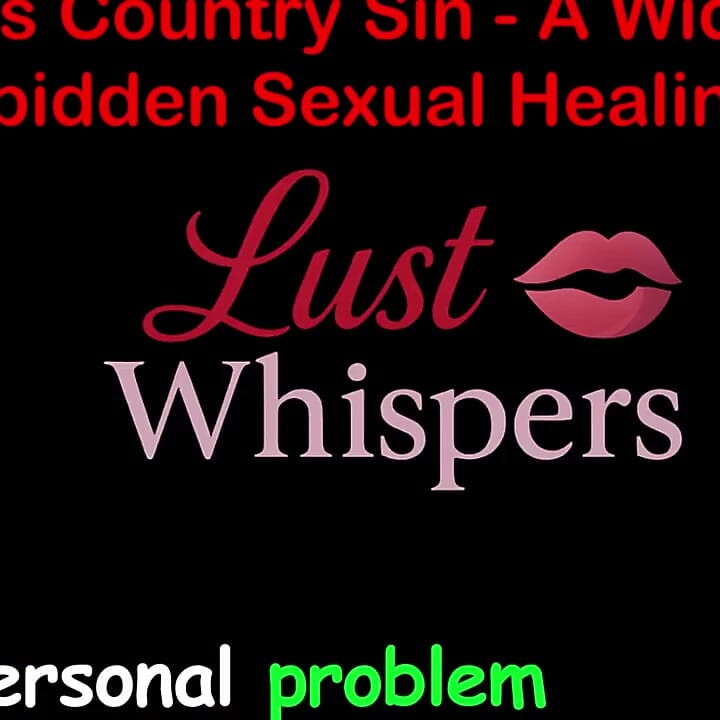 Cross Country Sin a Widower’s Taboo Sexual Healing Part 44 - English Audio Sex Story