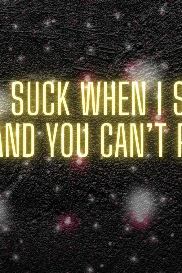 You’ll Suck When I Say: a Command You Can’t Resist