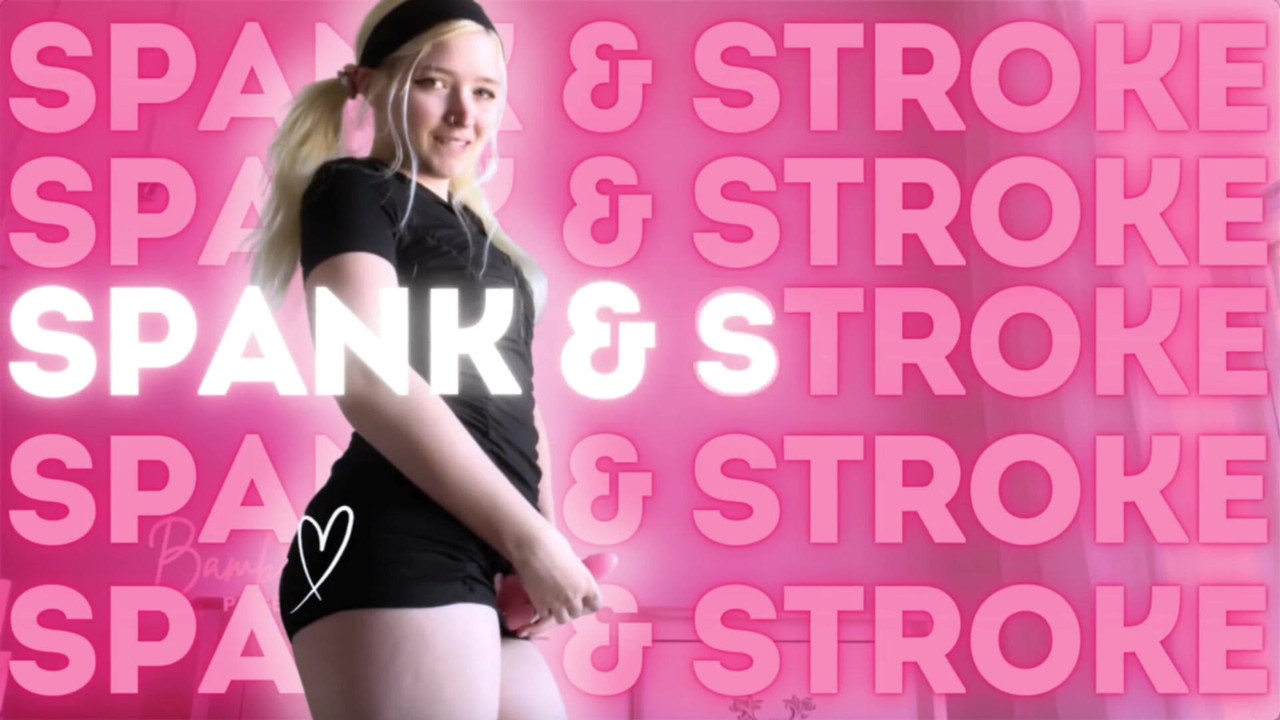 Spank & Stroke