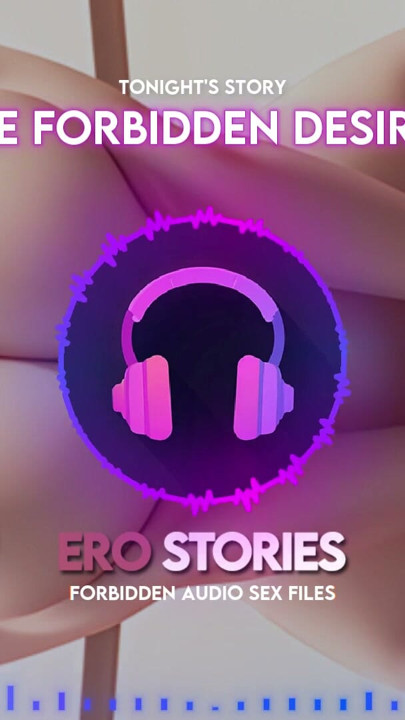 Ero Stories: The Forbidden Desires (Audio, ASMR, Whisper, Seductive, Healing, Sensual) | Clip 1