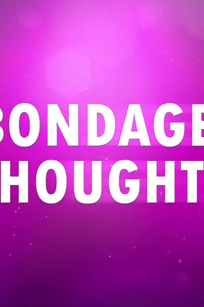 Bondage Thoughts