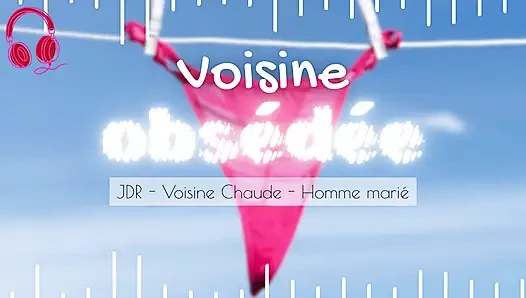 Your Obsessed Neighbor Makes You Cheat Your Wife - French audio porn hot neighbor cheating husband