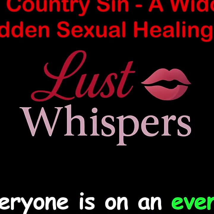 Cross Country Sin: a Widower’s Unallowed Sexual Healing Part One Hundred Ten - English Audio Sex Story