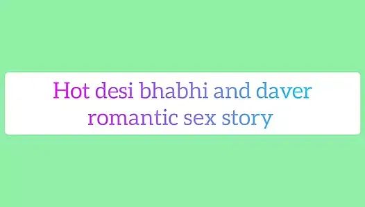 Hot desi bhabhi and daver romantic sex story in hindi audio full dirty sexy