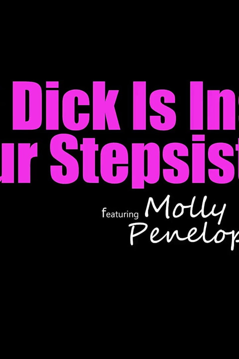Your Dick Is Inside Your Stepsister - S25:E9