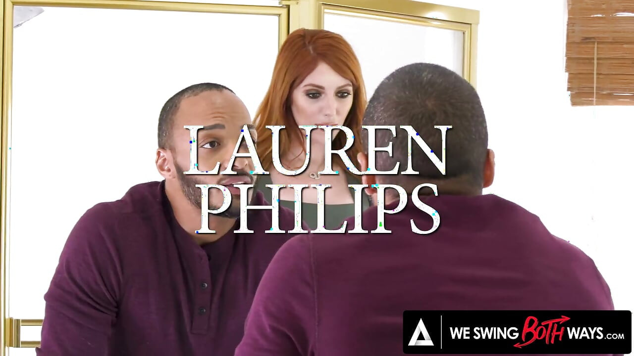 WE SWING BOTH WAYS - Hot Bisexual 3-Way With Horny Busty Redhead Lauren Phillips