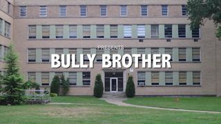 Bully Brother - trailer (klapsy)