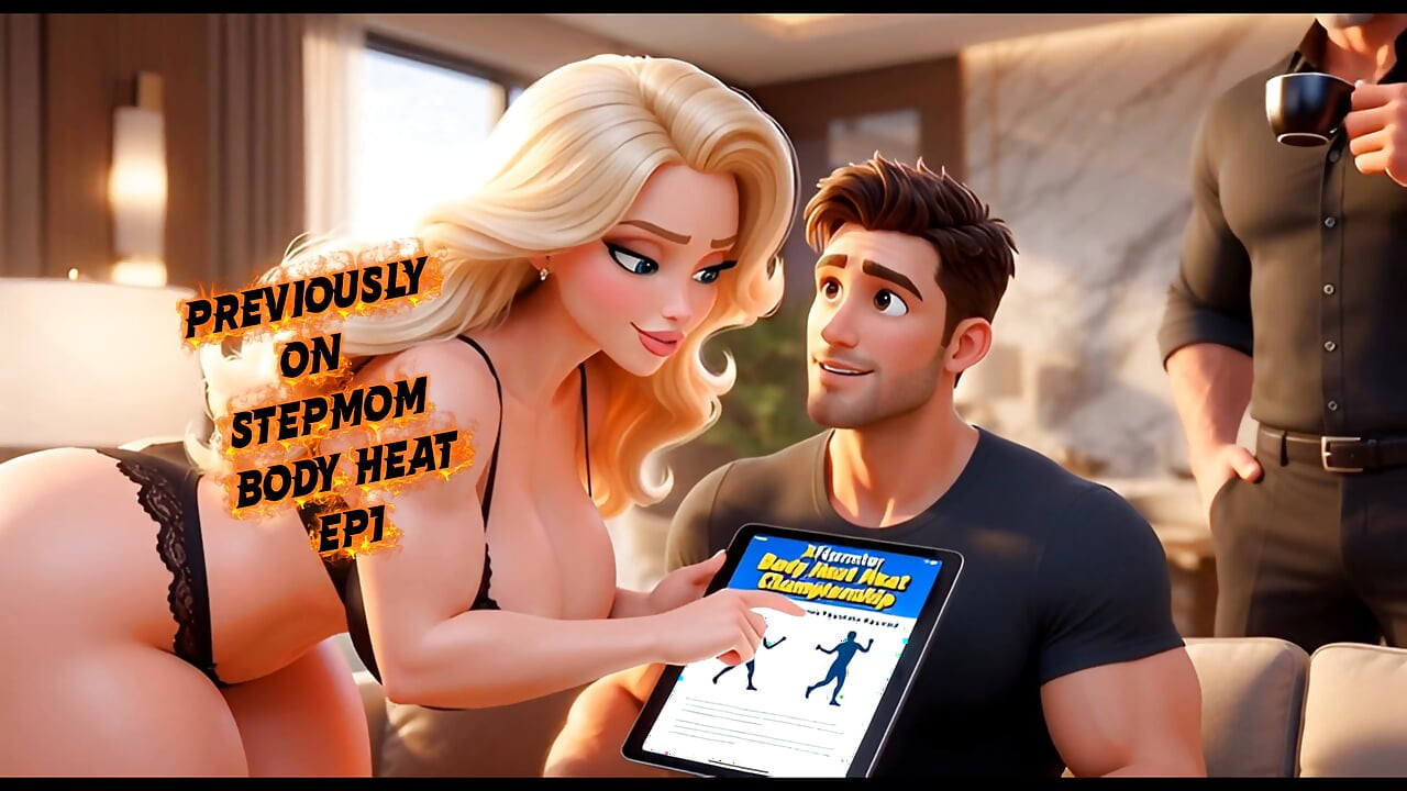S1E2 Stepmom Body Heat  - Rivalry and Secrets
