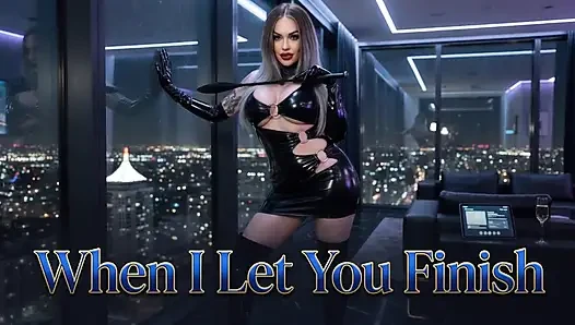 When I Let You Finish