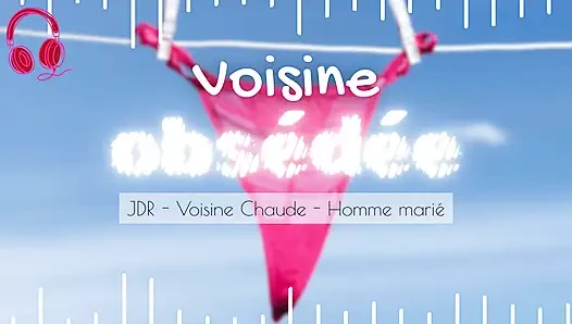 Your Obsessed Neighbor Makes You Cheat Your Wife - French audio porn hot neighbor cheating husband