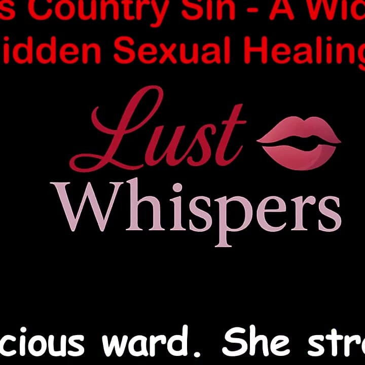 Cross Country Sin: a Widower’s Illicit Sexual Healing Part One Hundred Eight - English Audio Sex Story