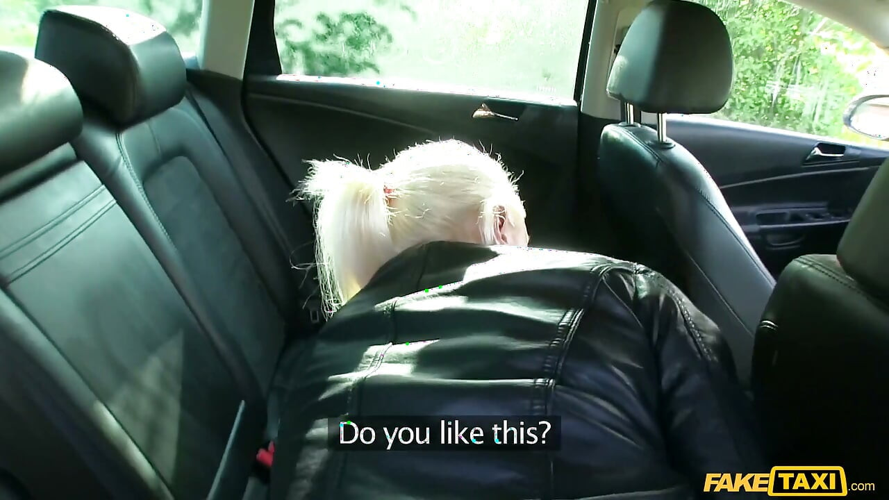 Fake Taxi - Taxi Driver Trades a Cash Fondle for a Young Blonde's Pussy Pounding