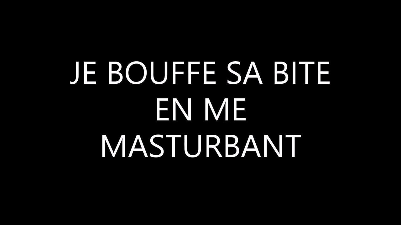 je bouffe sa bite en me masturbant
