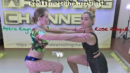 Astra vs Rose #2! Real Female Wrestling