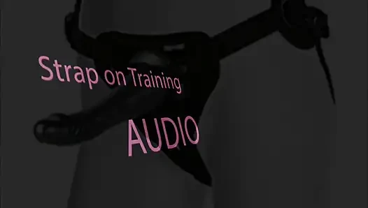 Strap-on-Training Audio lutsch mich von Sissy Boi gay