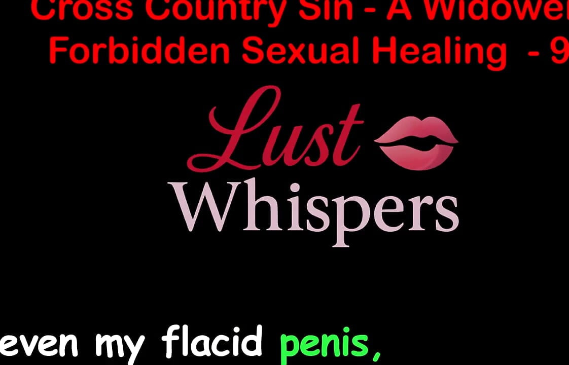 Cross Country Sin a Widower's Interzis sexual partea 99 - engleză audio de sex poveste