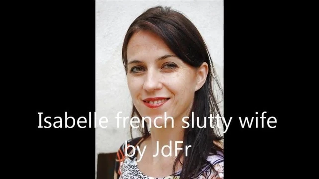 Isabelle french slutty wife
