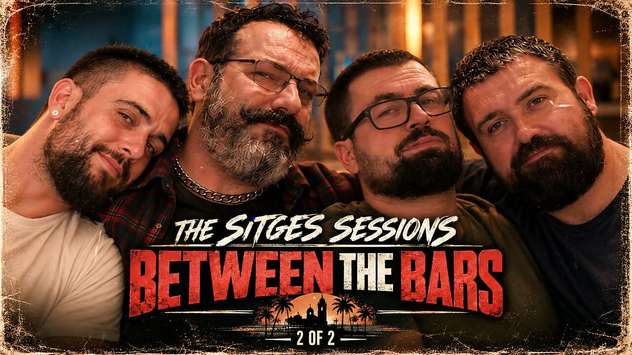 The Sitges Sessions- Between the Bars 2 of 2