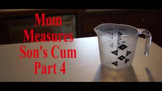 Mom Measures Step Son's Cum Part 4