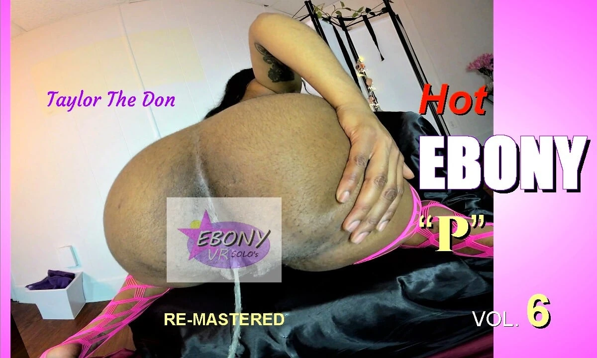 Hot Ebony Pee Vol. 6 Re-mastered