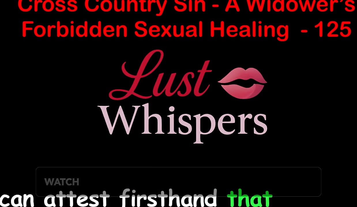 Cross Country Sin: a Widower’s Forbidden Sexual Healing Part 125 - English Audio Sex Story