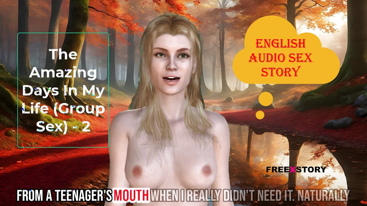 The Amazing Days in My Life group Sex - 2 - English Audio Sex Story with Subtitle