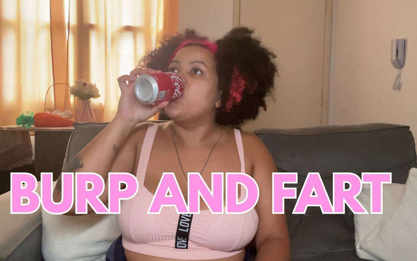 Chubby Girl Soda & Burping and Farting