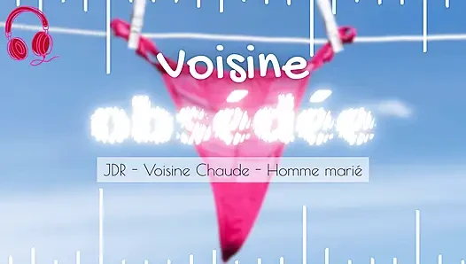 Your Obsessed Neighbor Makes You Cheat Your Wife - French audio porn hot neighbor cheating husband
