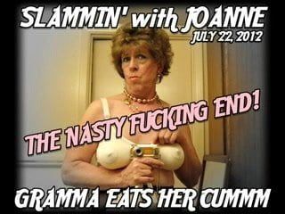 Joanne slam - gramma äter sin sperma - 22 juli 2012