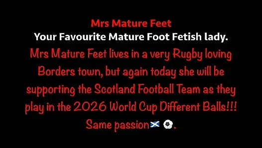 Mrs Mature Feet wishing the Scotland Team well 477