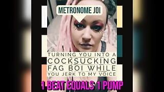 Metronome JOI biến bạn thành một kẻ bú cu giả trong khi bạn quay tay vào giọng nói của tôi