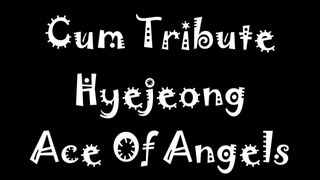 Hommage au sperme hyejeong ace of angels
