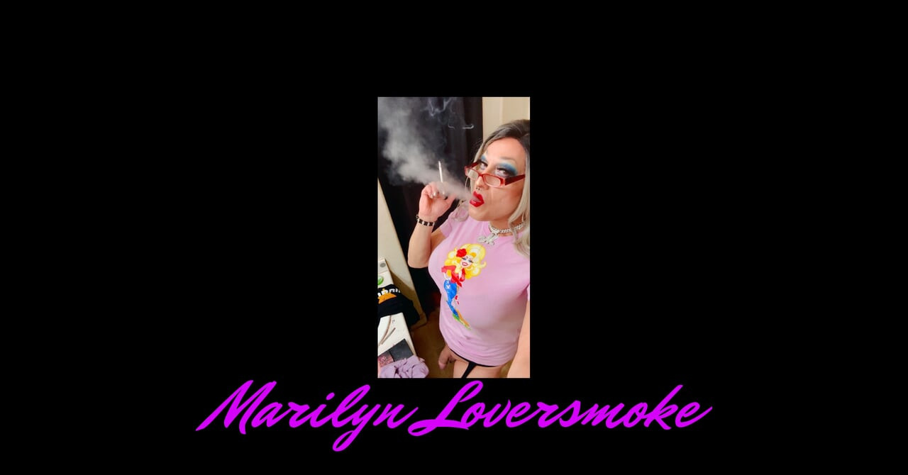 Marilyn Loves Dolly Smoking Fetish Tease