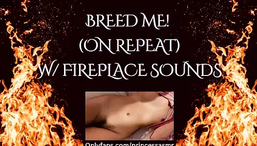 BREED ME! (Fireplace ASMR)