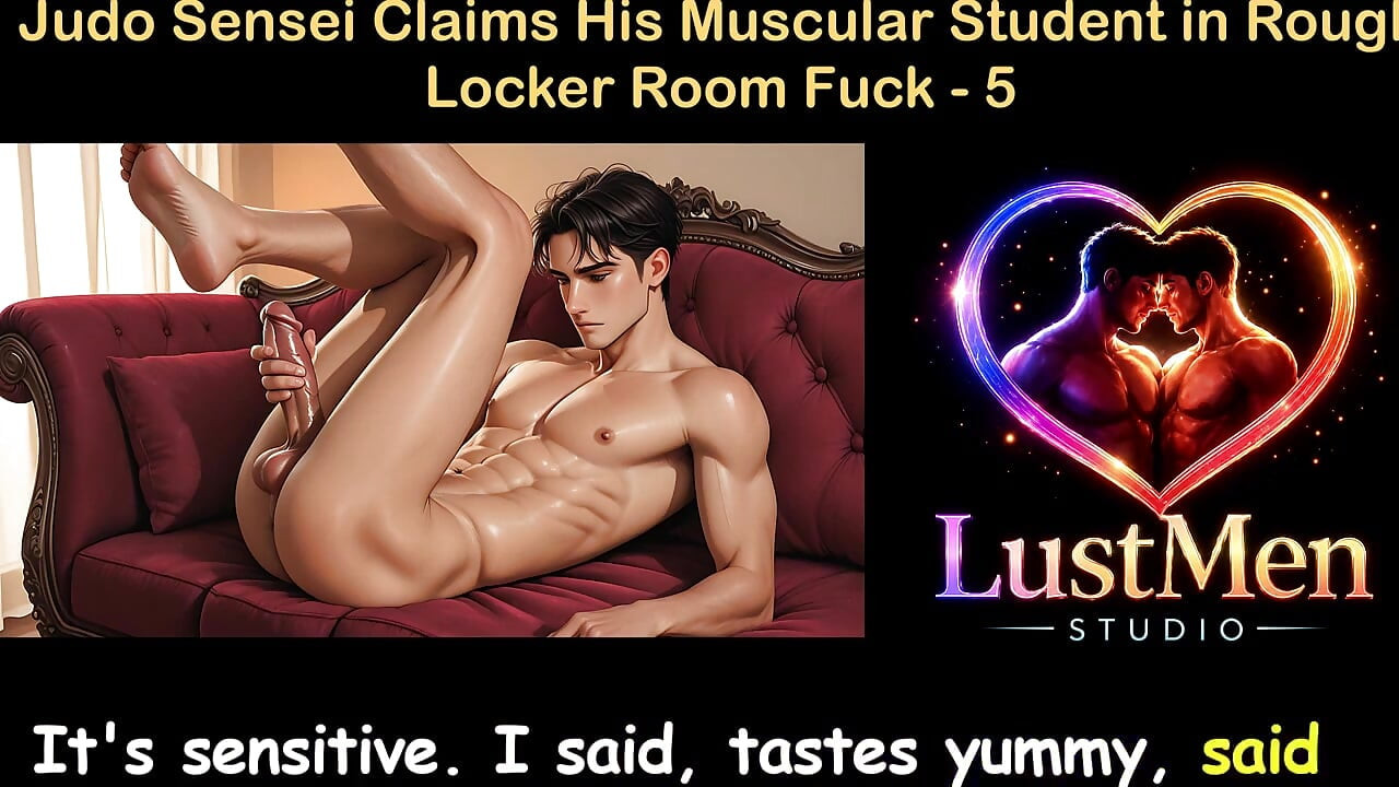 Gay Audio Sex Story - Judo Sensei Claims His Muscular Student in Rough Locker Room Fuck - Part 5