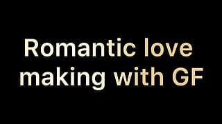 Romantikus szeretkezés GF-fel