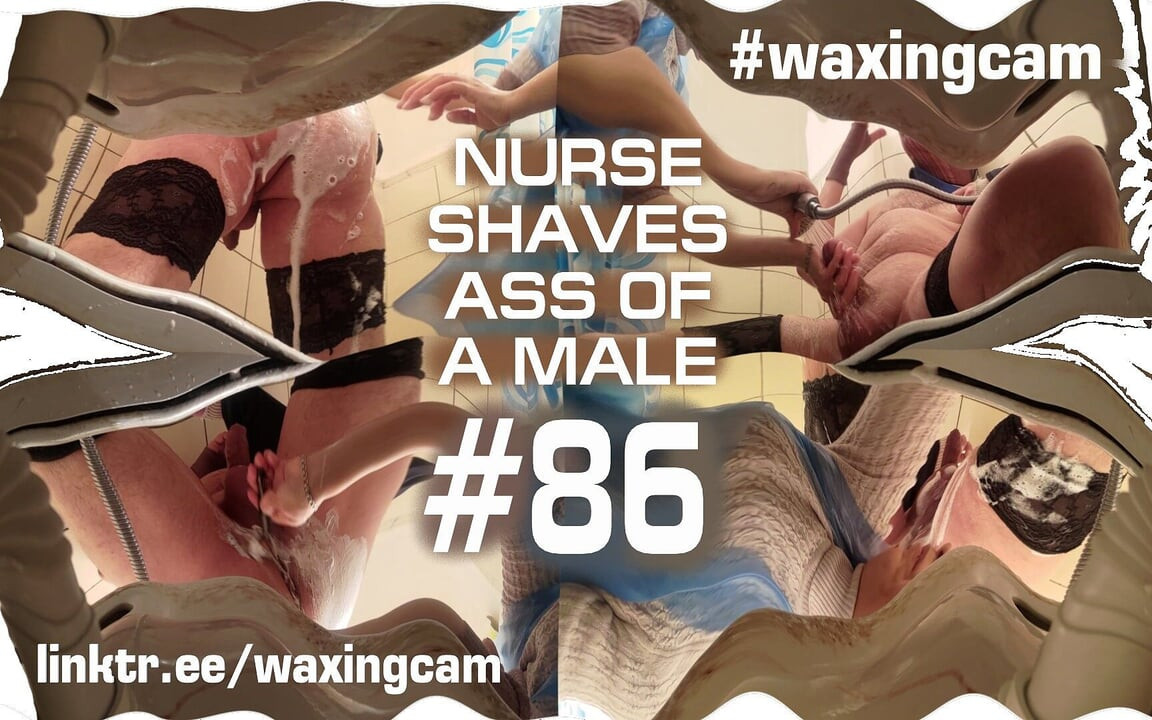 Nurse Shaves Ass of a Male