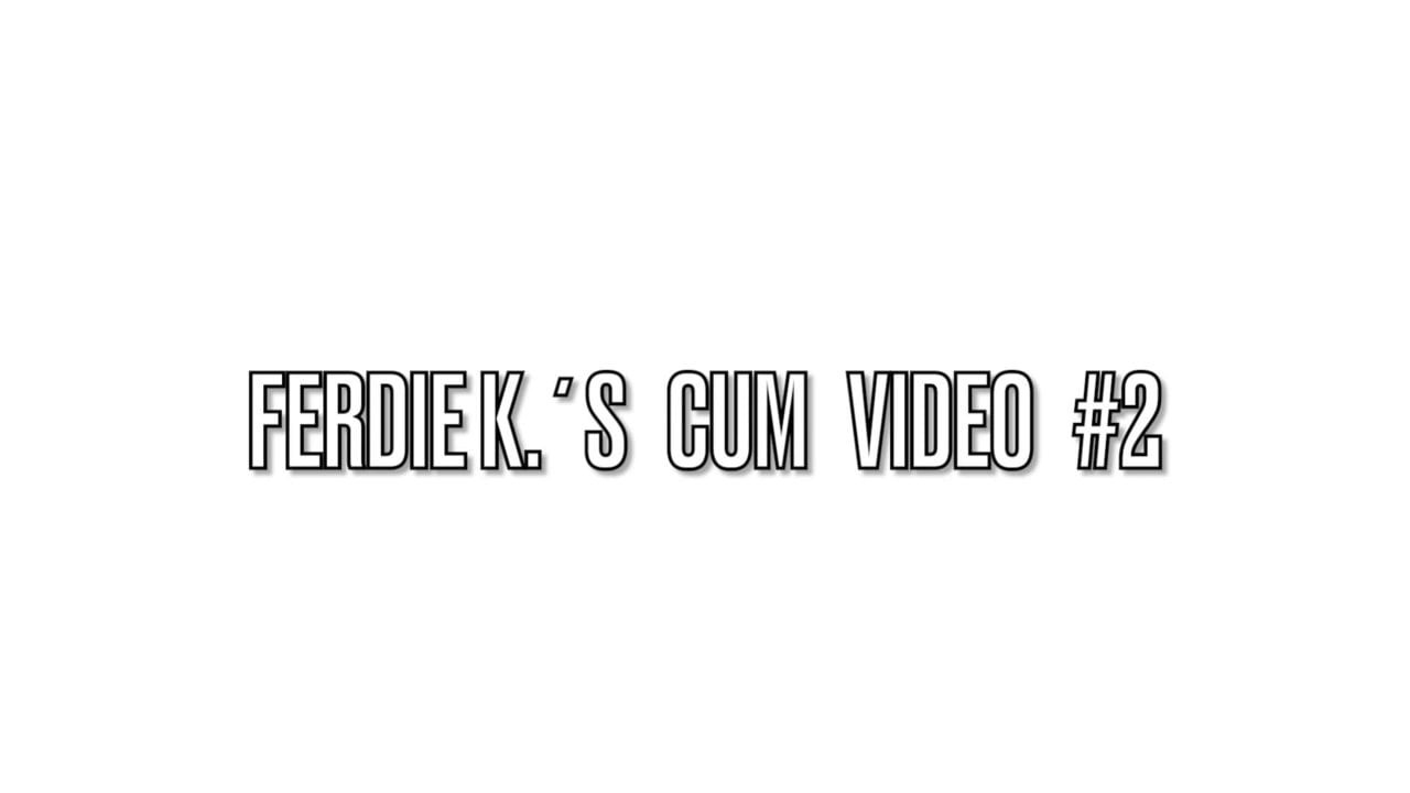Ferdie K.s Cum Video 2