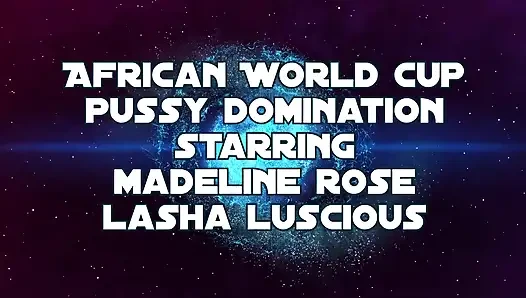 Aksi hot lesbian madeine rose dan lasha luscious di piala dunia afrika!