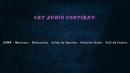 [French Audio Porn] I want your in my mouth