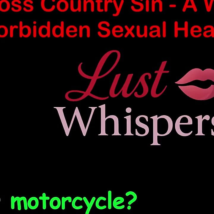 Cross Country Sin: a Widower's Sexual Healing Part 92 - English Audio Sex Story