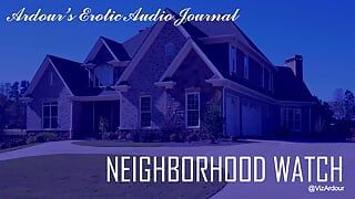 Ardour's Erotic Audio Journal Neighborhood Watch