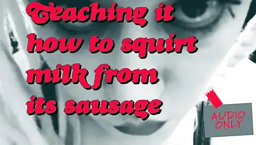 Teaching the Pig How to Squirt Milk From Its Sausage Its My Voice Pitchshifted